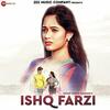 Ishq Farzi - Jannat Zubair